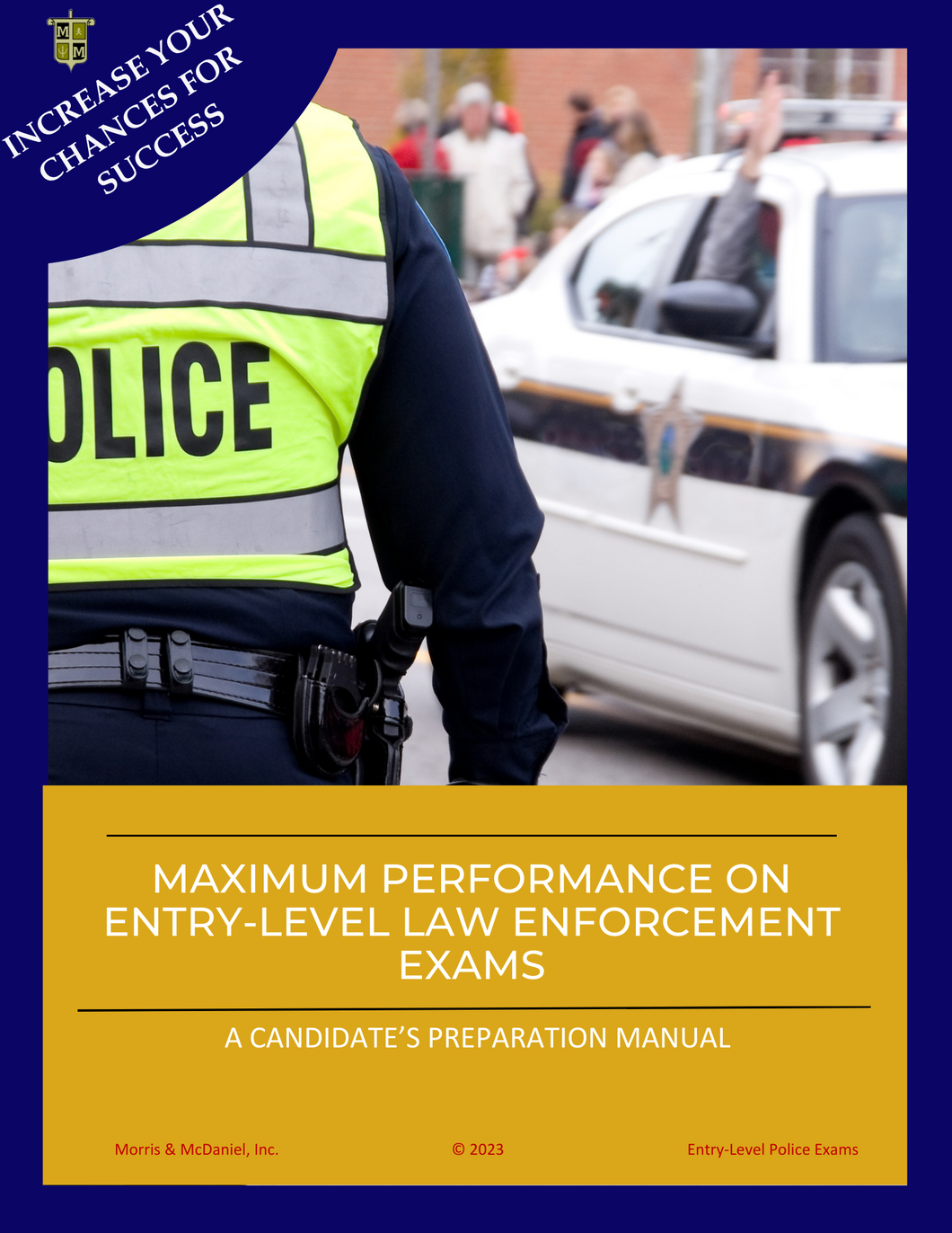 Maximum Performance On Entry-Level Police Exams
