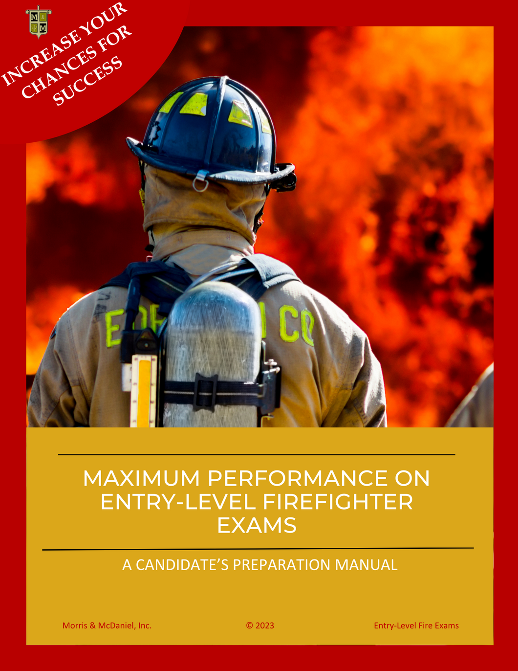 Maximum Performance On Entry-Level Firefighter Exams